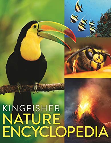 The Kingfisher Nature Encyclopedia (Kingfisher Encyclopedias)