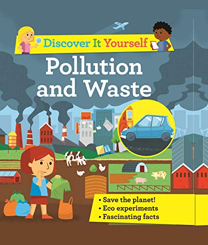 Pollution and Waste (Discover It Yourself)