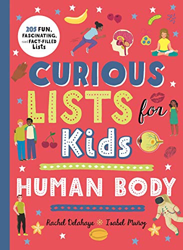 Human Body (Curious Lists for Kids)