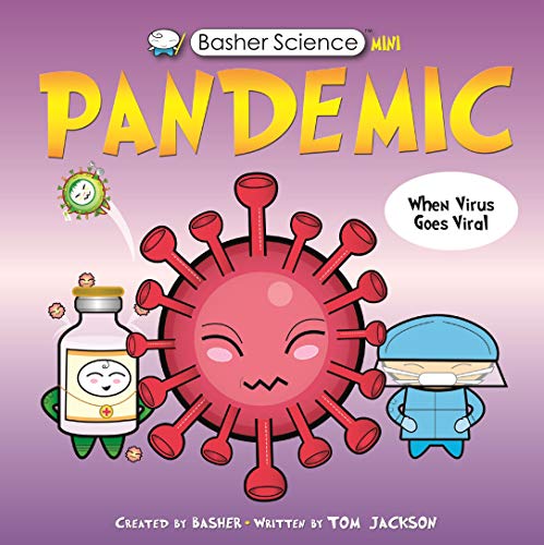Pandemic (Basher Science Mini)