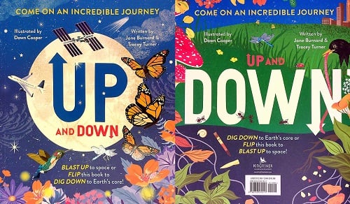 Up and Down: Blast Up to Space or Flip This Book to Dig Down to the Earth's Core!