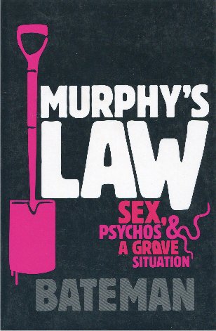 Murphy's Law: Sex, Psychos & A Grave Sitution