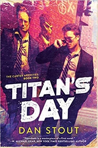 Titan's Day (The Carter Archives, Bk. 2)