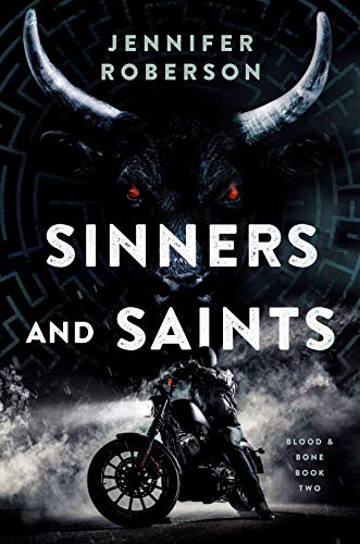 Sinners and Saints (Blood and Bone, Bk. 2)