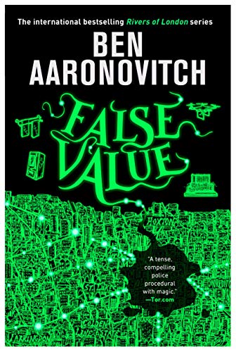 False Value (Rivers of London, Bk. 8)