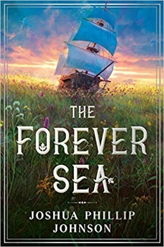 The Forever Sea (Tales of the Forever Sea, Bk. 1)