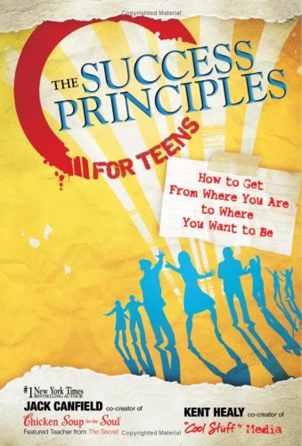 The Success Principles For Teens