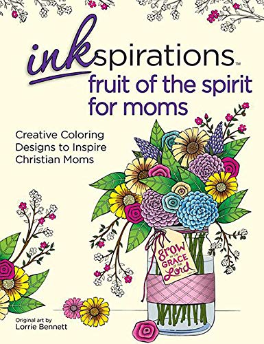 Inkspirations Fruit of the Spirit for Moms: Creative Coloring Designs to Inspire Christian Moms