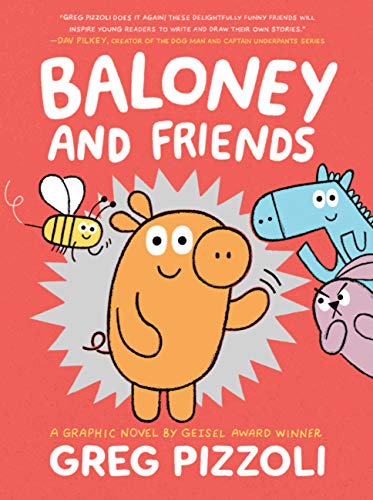 Baloney and Friends (Baloney & Friends, Bk. 1)