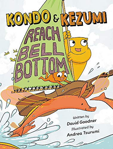 Reach Bell Bottom (Kondo & Kezumi, Bk. 2)