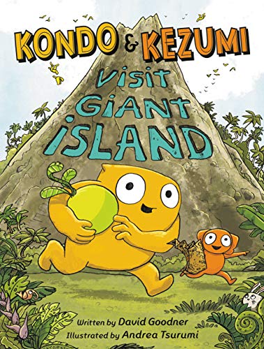 Kondo & Kezumi Visit Giant Island (Kondo & Kezumi, Bk. 1)