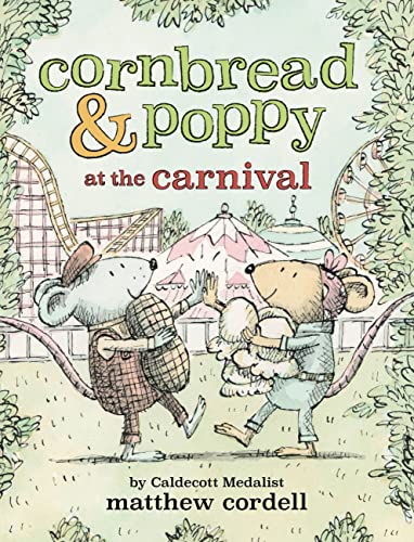 Cornbread & Poppy at the Carnival (Cornbread and Poppy, Bk. 2)
