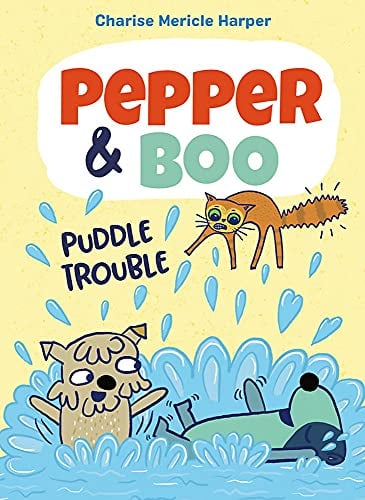 Puddle Trouble (Pepper & Boo, Bk. 2)