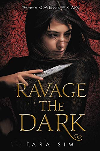 Ravage the Dark (Scavenge the Stars, Bk.2)