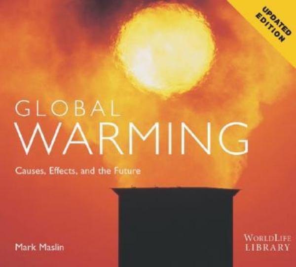 Global Warming: Causes, Effects, and the Future