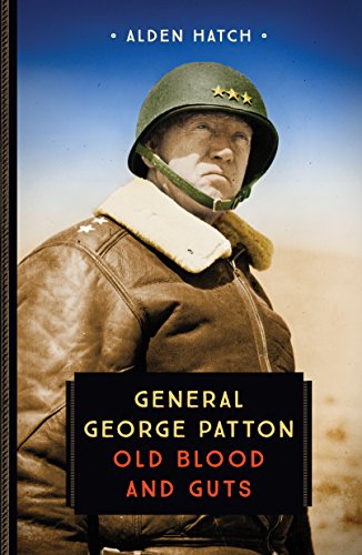 General George Patton: Old Blood and Guts
