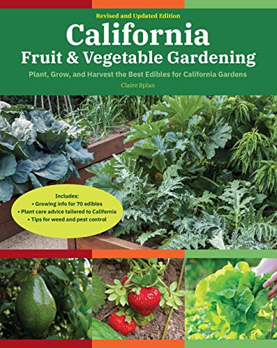 California Fruit & Vegetable Gardening (Second Edition)