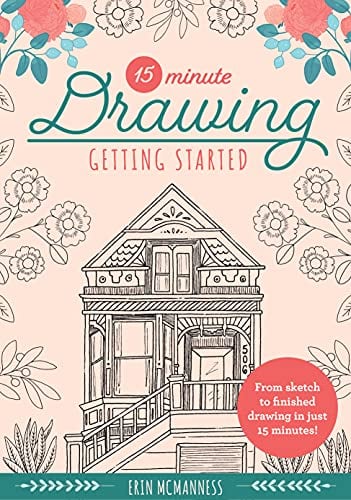 15-Minute Drawing: Getting Started (15-Minute Series, Bk. 2)