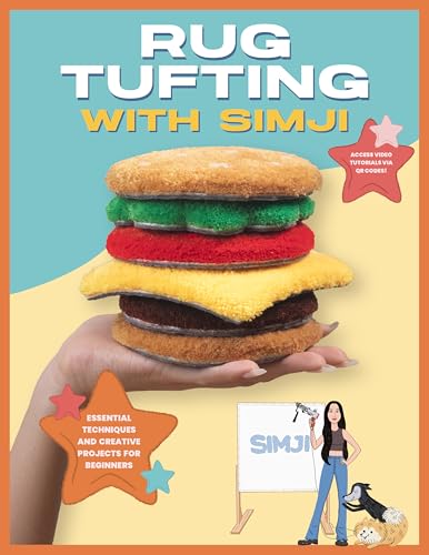 Rug Tufting With Simji: Essential Techniques and Creative Projects for Beginners