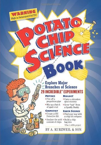 Potato Chip Science: 29 Incredible Experiments (Book & Stuff)