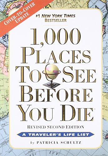 1,000 Places to See Before You Die (2nd Edition)