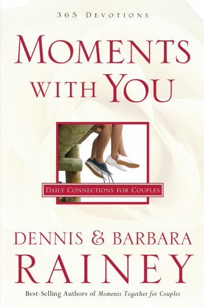 Moments with You: Daily Connections for Couples: 365 Devotions