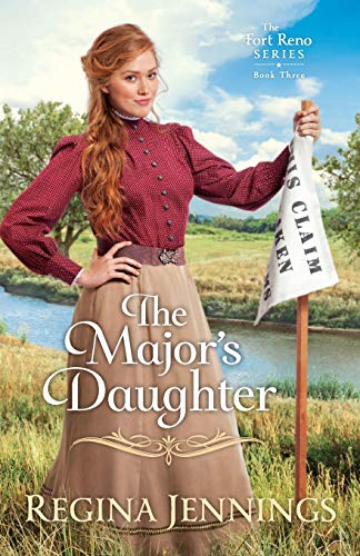 The Major's Daughter (The Fort Reno Series, Bk. 3)