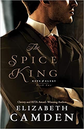 The Spice King (Hope and Glory, Bk. 1)