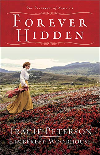 Forever Hidden (The Treasures of Nome, Bk. 1)