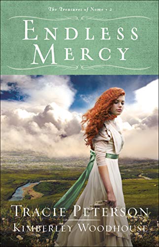 Endless Mercy (The Treasures of Nome, Bk. 2)