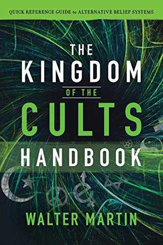 The Kingdom of the Cults Handbook