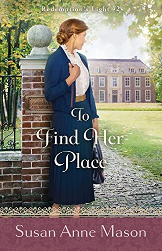 To Find Her Place (Redemption's Light, Bk. 2)