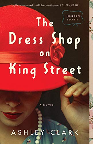The Dress Shop on King Street (Heirloom Secrets)