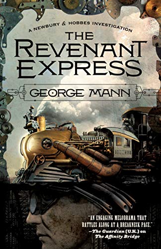 The Revenant Express (Newbury & Hobbes Investigation)