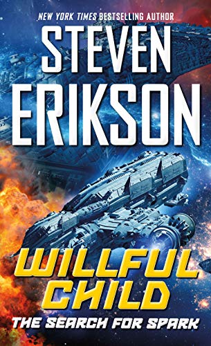 Willful Child: The Search for Spark
