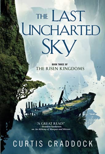 Last Uncharted Sky (The Risen Kingdoms, Bk. 3)