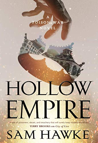 Hollow Empire (The Poison Wars, Bk. 2)