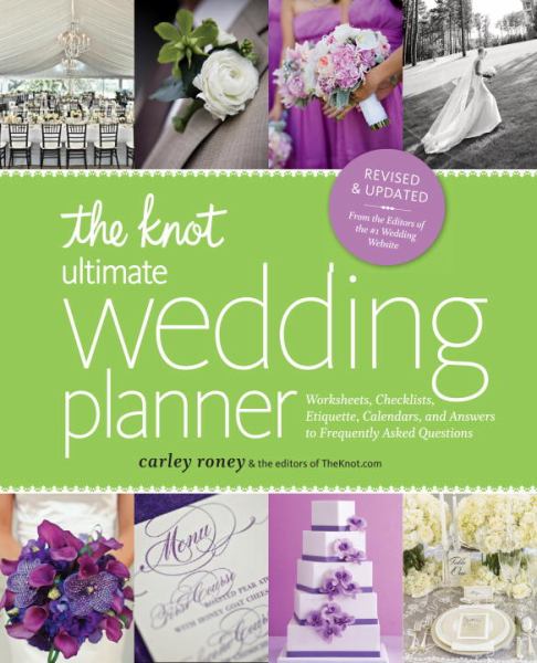 The Knot Ultimate Wedding Planner [Revised & Updated Edition]