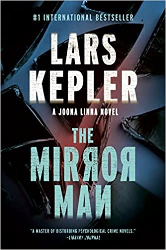 The Mirror Man (A Joona Linna Novel, Bk. 8)