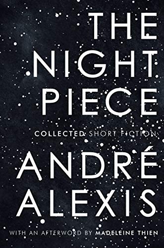 The Night Piece: Collected Short Fiction