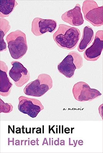 Natural Killer: A Memoir