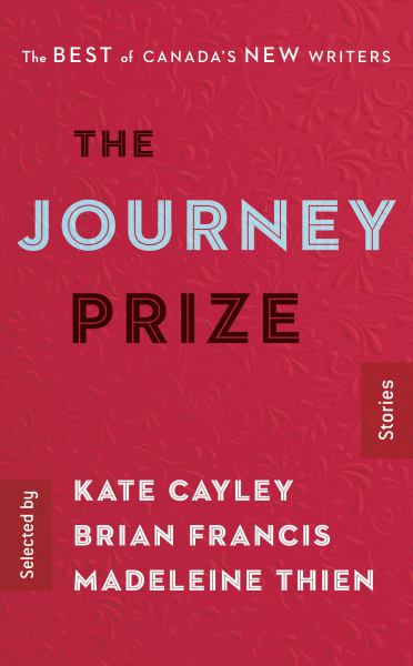 The Journey Prize Stories 28: The Best of Canada's New Writers