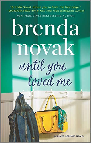 Until You Loved Me (Silver Springs, Bk. 3)