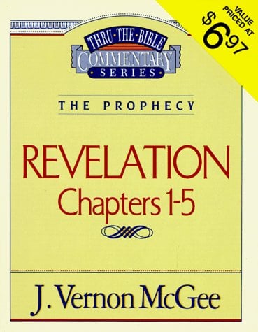 Revelation Chapters 1-5  (Thru the Bible Commentary Series, Volume 58)