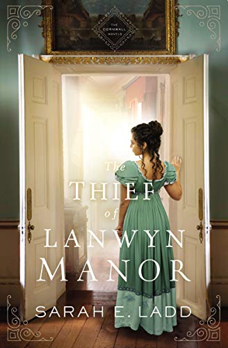 The Thief of Lanwyn Manor (The Cornwall Novels, Bk. 2)