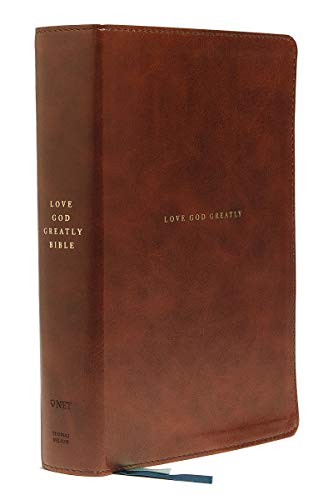 NET, Love God Greatly Compfort Print Bible (Thumb Indexed, 4633BRN - Brown Leathersoft)