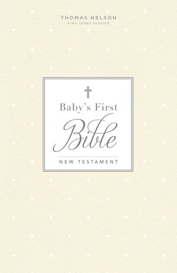 KJV, Baby's First New Testament Bible (#9452 - White Hardcover)