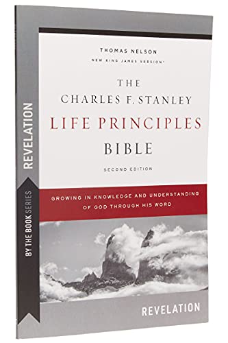 NKJV The Charles F. Stanley Life Principles Bible, By the Book Series Revelation