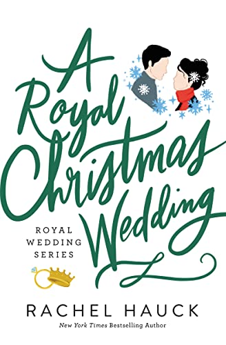 A Royal Christmas Wedding (Royal Wedding Series, Bk. 4)