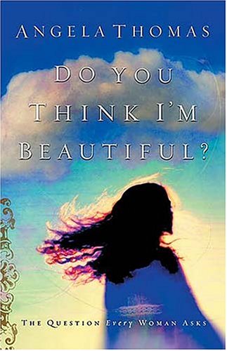 Do You Think I’m Beautiful? (Paperback)